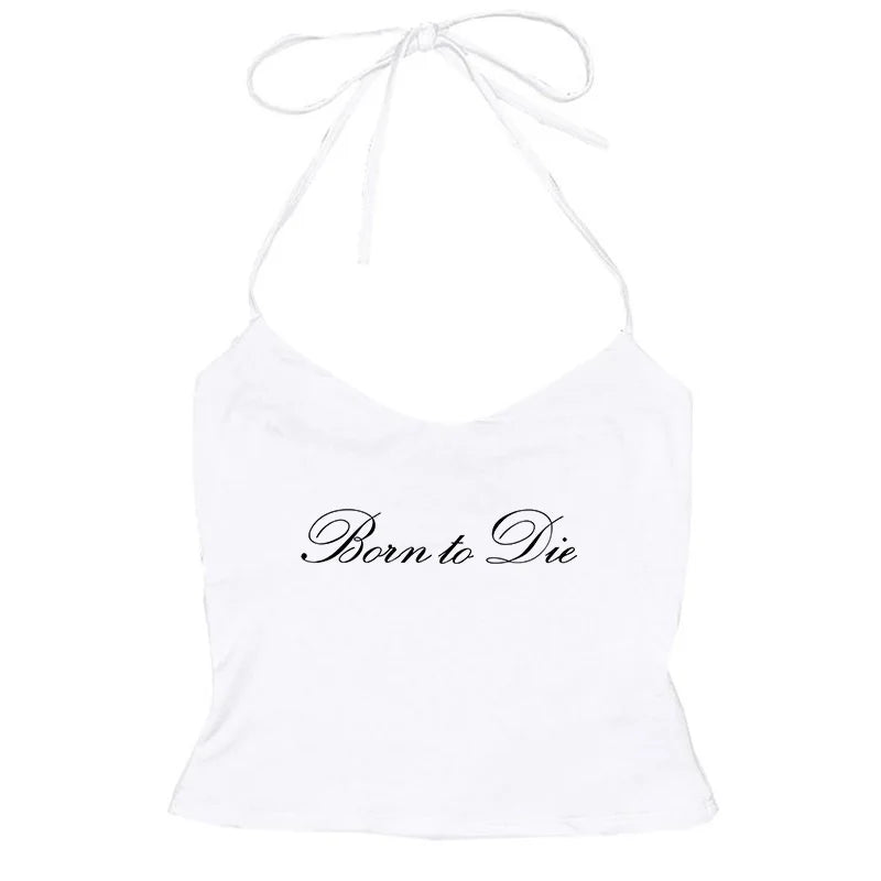 Born To Die Range