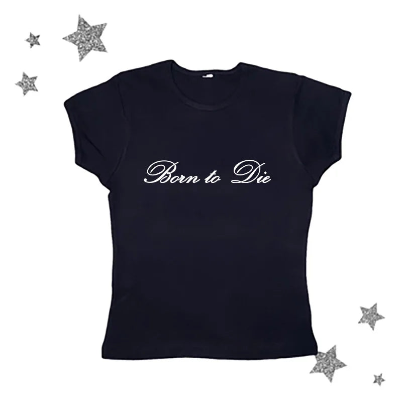 Born To Die Range