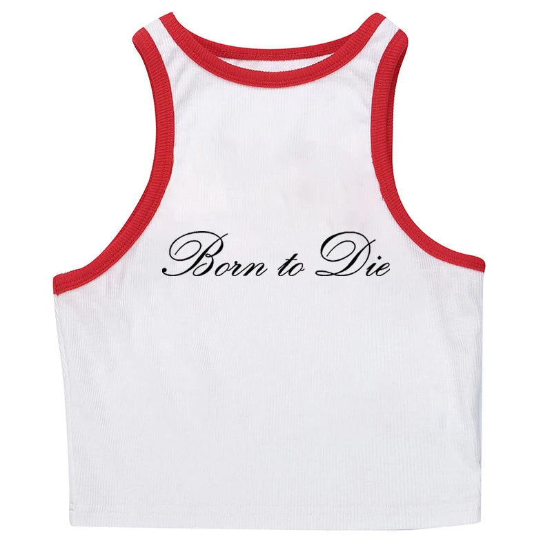 Born To Die Range