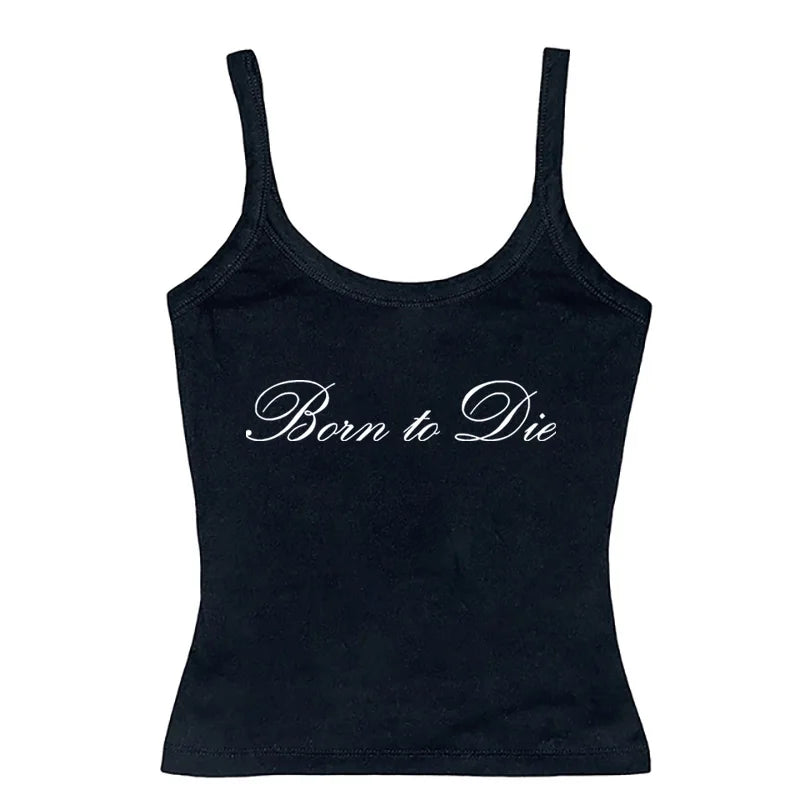 Born To Die Range
