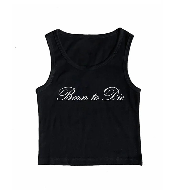Born To Die Range