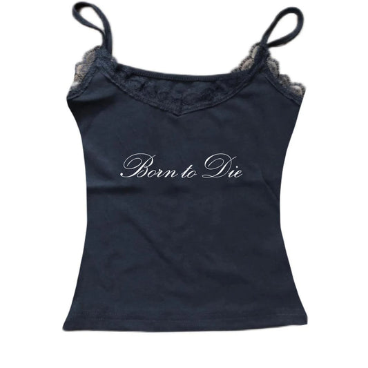 Born To Die Range