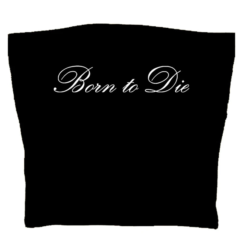 Born To Die Range